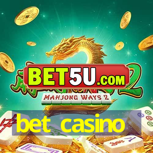 bet casino